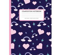 Cute 100-Page Composition Notebook with Pink Stars, Rainbows, and Hearts - Cute and Functional for School, Work, or Journaling