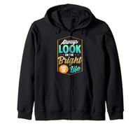 Cute Always Look on The Bright Side of Life Positivity Sweat à Capuche