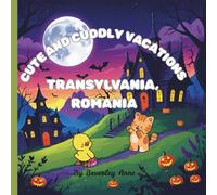 Cute and cuddly vacations go on a halloween adventure to Transylvania, Romania: Educational and fun colouring pages of our cute and cuddly adventurers exploring the world