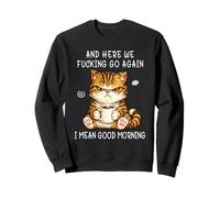 Cute Angry Cat Drinking Coffee Tabby Cat Morning Mood Meme Sweatshirt