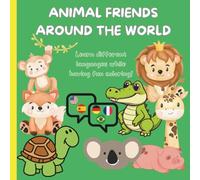 Cute Animal Coloring and Learning Book for Kids: Educational Coloring Pages with Animals and their names in 5 Different Languages
