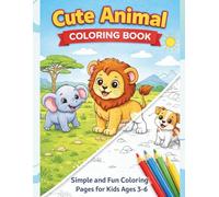 Cute Animal Coloring Book for Kids: Color the Animals and Learn Their Names