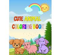 Cute Animal coloring book for kids with animal Names: Easy to color and learn spellings of their names.: Easy and Fun Animal Coloring with Names - Learn Spelling While You Color!