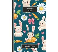 Cute Animal Diaries - Rabbit (Hardcover): A gorgeous Week View Planner 2026 (spread across 2 pages). Ideally sized (6"x9") animal themed journal in a ... pages. Great gift for friends and family.