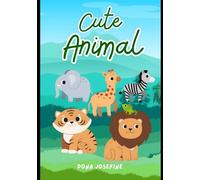 Cute Animal: Fantastic Kids Coloring Book