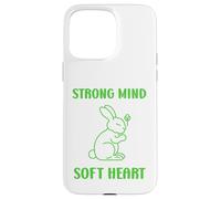 Cute Animal Quote Strong Mind Soft Heart Mental Health Coque pour iPhone 15 Pro Max