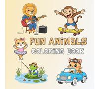 Cute Animals Activity Coloring Book: Bold And Simple 50 Designs Ft - Monkey, Tiger, Pig, Goat, Kangaroo, Deer, Groundhog, Dog, Parrot And More!