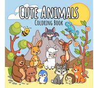 Cute Animals Coloring Book: Cute Animal Friends From All Around The World