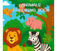 Cute Animals Coloring Book For Child: Easy and Fun Skill development activities Coloring pages with Vocabulary, For Kids Age 3-8