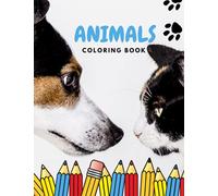 Cute Animals Coloring Book for Kids: 50 coloring pages featuring different animals age 2-8