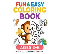 Cute Animals Coloring Book for Kids Ages 3-8 | 50 Fun Pages to Color and Draw: A fun and educational coloring book that encourages creativity, learning, imagination, and focus in kids ages 3-8.