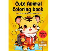 Cute Animals Coloring Book for Kids Ages 4-10: Easy and Fun Designs for Kids Coloring for the Very First Time, Featuring Wild Animals to Spark Creativity and Learning
