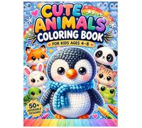 Cute Animals Coloring Book for Kids Ages 4-8: 50+ Adorable Designs with Cute Animals and Fun Adventures
