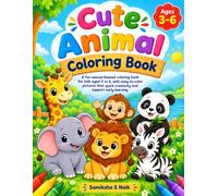 Cute Animals Coloring Book for Kids: Fun and Easy Coloring Pages for Preschoolers Ages 3-6 with Adorable Farm, Jungle and Wild Animals