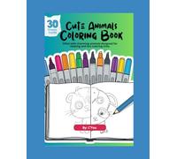 Cute Animals Coloring Book: For Kids who love animals