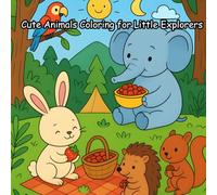 Cute Animals Coloring for Little Explorers: Fun Coloring Pages of Friendly Pets, Wild Animals, and Farm Friends (A perfect gift for kids to enjoy fun and coloring)