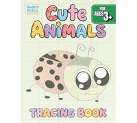 Cute Animals Tracing Book: Fun Learn to Trace Activities for Kids, Toddlers & Preschoolers | Easy Animal Shapes, Letters & Lines to Practice ... Fine Motor Skills, Pre Writing & Creativity