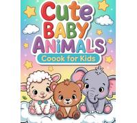 Cute Baby Animals Coloring Book: 30 Adorable Illustrations to Color, Perfect for Kids"