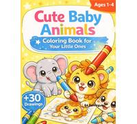 Cute Baby Animals: Coloring Book for Young Little Ones