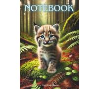 Cute Baby Bobcat Notebook - Adorable idea for Kids who Love Animals: Fun and Creative - Perfect for Writing, Drawing, and School Notes!