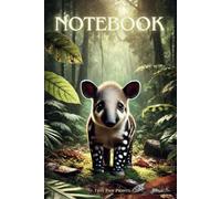 Cute Baby Tapir Notebook - Adorable idea for Kids who Love Animals: Fun and Creative - Perfect for Writing, Drawing, and School Notes!