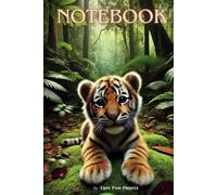 Cute Baby Tiger Notebook - Adorable idea for Kids who Love Animals: Fun and Creative - Perfect for Writing, Drawing, and School Notes!