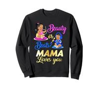 Cute Beauty Or Beat Mama Loves You - Fête de révélation du Sexe Sweatshirt