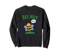 Cute Bee Nice Please Cartoon Bumblebee Positive Sweatshirt