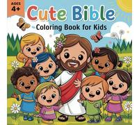 Cute Bible Coloring Book for Kids: 55 faith-filled illustrations to spark joy and inspire young hearts!