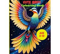 Cute Birds Coloring Book: Adorable Bird Designs for Relaxation, Creativity, and Stress Relief for Kids and Adults: Fun and Relaxing Bird Coloring ... Adults to Spark Creativity and Relieve Stress