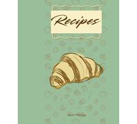 Cute Blank Recipe book, pastel green Simple and clean notebook style 60pages worth of recipes to add: Cute Blank Recipe Book Pastel Green