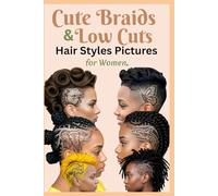 Cute Braids & Low Cuts Hair Styles Pictures for Women: 80+ Trendsetter Short Hair Cuts Designs with Side Patterns, Center Braids, Buns, Dyed Hairstyles, Dreadlocks & More Trendy No Wigs Low Haircuts