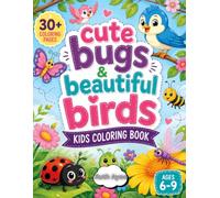 Cute Bugs & Beautiful Birds Kids Coloring Book