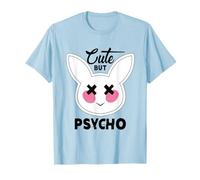 Cute Bunny Art, Cute But Psycho, T-shit unisexe T-Shirt