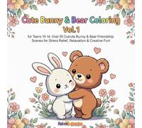 Cute Bunny & Bear Coloring Vol 1: Discover a charming world of friendship with a kawaii baby rabbit and a cuddly bear! Adorable chibi animals in ... adventures perfect for teen girls aged 10-14