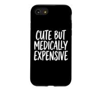 Cute But Medically Expensive Maladie Chronique Coque pour iPhone SE (2020) / 7/8