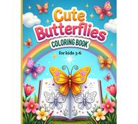 Cute Butterflies coloring book: For kids 3-6