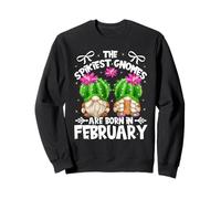 Cute Cactus Birthday Gnomes for Women Who Born in February Sweatshirt