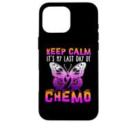 Cute Cancer Awareness - Keep Calm It's My Last Day of Chemo Coque pour iPhone 16 Pro Max