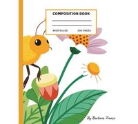 Cute Cartoon Flying Bee Composition Notebook: Brown Striped Bee with Flowers & Leaves | Wide Ruled Notebook for Kids, Boys, Girls, Teens, Students & ... & Daily Use | 7.5" x 9.25" - 200 Pages
