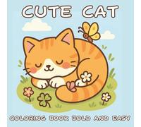 Cute Cat Coloring Book Bold and Easy: Kawaii Cats - Thick Lines, Single-Sided Pages