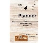 Cute Cat Planner: Weekly & Monthly Organizer with Password Log & Contacts | Adorable Cat Photo Agenda for Productivity, Scheduling & Time Management