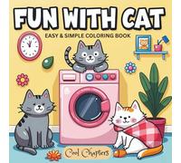 Cute Cats Kittens Coloring Book for Childrens & Adults: Super Kawaii Kitties Life Moments Easy & Simple Color Pages for Stress Relief & Relaxation