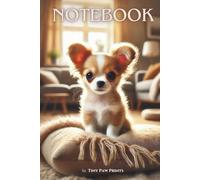 Cute Chihuahua Puppy Notebook - Adorable idea for Kids who Love Puppies: Fun and Creative - Perfect for Writing, Drawing, and School Notes!