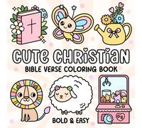 Cute Christian: Bold and Easy Bible Verse Coloring Book: Cozy and Simple Faith Themed Pages for Kids, Teens, and Adults | Big Hand Drawn Designs for Stress Relief & Relaxation