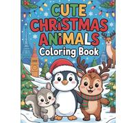 Cute Christmas Animals Coloring Book: A Whimsical Winter Wonderland