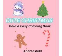 Cute Christmas Bold & Easy Coloring Book