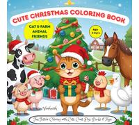 Cute Christmas Coloring Book - Cat & Farm Animal Friends: Fun Festive Coloring with Cats, Cows, Pigs, Ducks & More