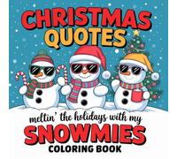 Cute Christmas Quotes: Festive Coloring Book for Adults and Kids Featuring Cheerful Christmas Quotes, Inspired Designs with Holiday Spirit, Bold and ... for Relaxation and Joyful Celebrations