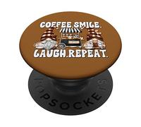 Cute Coffee Smile Laugh Repeat Funny Saying for GNOME Lover PopSockets PopGrip Adhésif